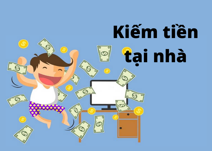 10 Cách Kiếm Tiền Tại Nhà Hiệu Quả - FxStreetVn